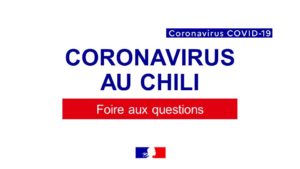 Covid-19 : Vos questions concernant le coronavirus au Chili